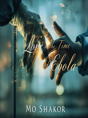cover image of Love in the Time of Ebola